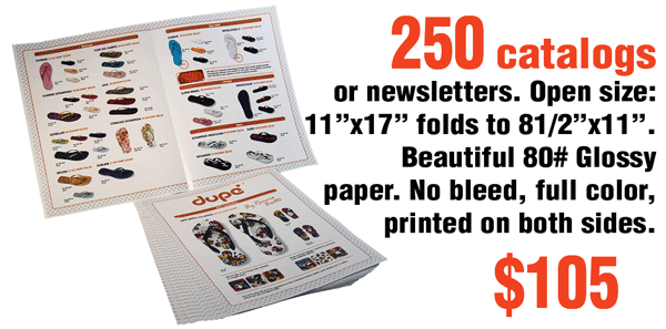 This block offers 250 newsletters or catalogs printed on 11"x17" glossy paper folded in half. No bleed